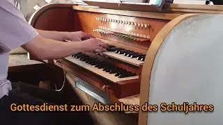 Gottesdienst zum Abschlus des Schuljahres - Postludium | Schalmei 4'