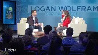 Logan Wolfram | Curious Faith | Leon Fontaine | The Leon Show | Miracle Channel