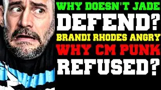 WWE News! Real Reason Jade Cargill Didn’t Defend Title for 73 Days! Why CM Punk Refused WWE Show?