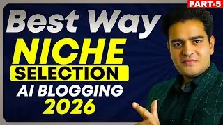 How To Select Niche for Blogging 2026 | AI Blogging Course in Hindi by Marketing Fundas