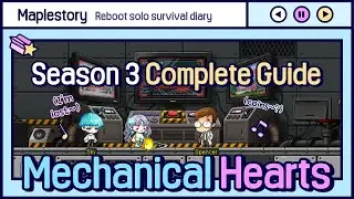 [Maplestory] Mechanical Hearts Season 3 Complete Quest Guide / Wondroid Event