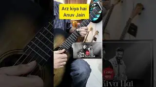 Arz Kiya hai - Anuv Jain - 3 Chords Only - Trending - Most Easy Guitar Lesson Chords Beginners