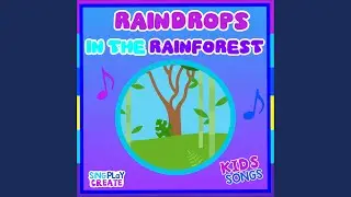Raindrops in the Rainforest