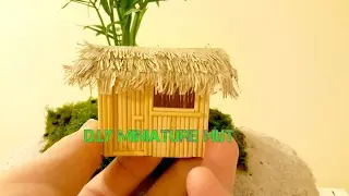 DIY Miniature Hut