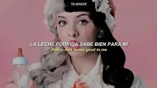 Melanie Martinez - Rotten Milk (unreleased) [sub. espa&ntilde;ol + lyrics]