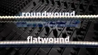 Roundwound, Flatwound, and Groundwound Strings