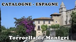 Torroella de Montgrí : un joyau catalan entre mer et montagne