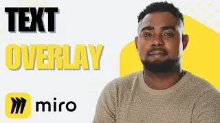 How to Add Text Overlay to Your Miro Design (Quick & Easy Tutorial)