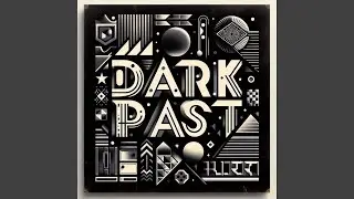 DARK PAST