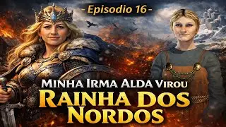 Minha Irmã Virou Rainha dos Nordos! 👑 | Bannerlord II War Sails – Ep. 16