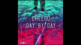 Chelo&oacute; - Day By Day