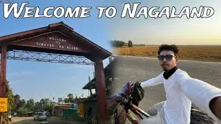 Welcome to Nagaland Dimapur | Garo Hill's To Hornbill festival Cycle Ride | Marak Babu | Marakbabu