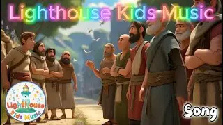 The Ten Lepers | Luke 17:11&ndash;19 | Lighthouse Kids Family | Kids Song | 10 Lepers Healed Give Thanks