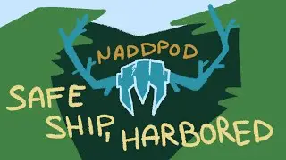 Safe Ship, Harbored [NADDPod]