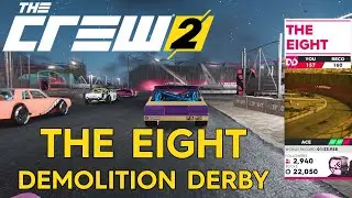 The Crew 2 | The Eight | Demolition Derby | Ace difficulty