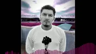 Christian Lanes | Nothing Else