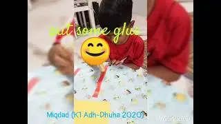 Miqdad (6y, 2020), Eid Card project.
