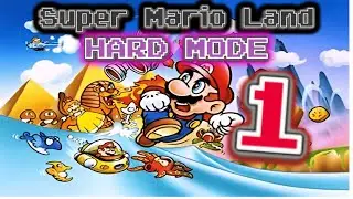 Let's Play SUPER MARIO LAND HARD MODE Part 1