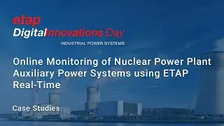 Online Monitoring of Nuclear Power Plant Auxiliary Power Systems using ETAP Real-Time