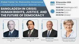 Bangladesh in Crisis: Human Rights, Justice, and the Future of Democracy&rdquo; on Human Rights Day