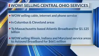 WOW is selling its internet, TV service areas in Columbus, central Ohio
