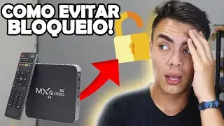 COMO EVITAR O BLOQUEIO DA SUA TV BOX?