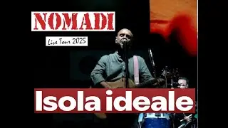 Nomadi - Isola ideale (Intro Sergio Reggioli) - Osimo (An) 16/5/2025