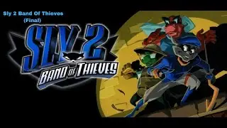 Lets Play Sly 2 Band of thieves (Final)