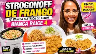 STROGONOFF DE FRANGO NA PANELA ELÉTRICA DE ARROZ BIANCA RAICE 4 || Juliany Lopes