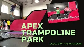 #APEX Trampoline Park | #Saskatoon | #Canada