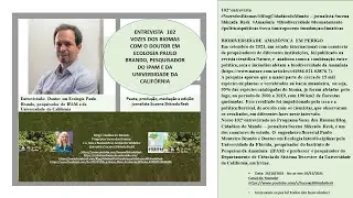 Vozes dos Biomas: alerta sobre a biodiversidade amaz&ocirc;nica em perigo (Entrevista102- Paulo Brando)