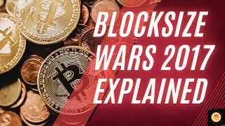 The Blocksize Wars of 2017: Scalability Showdown: Emergence of Segregated Witness (SegWit): Bitcoin
