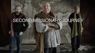 Eyewitness Bible | Acts of the Apostles | Episode 12 | Second Missionary Journey Part One | Bob Hess
