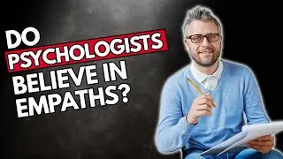 What Psychologists Really Think About Empaths!