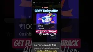 Gpay Flat 100 Cashback Offer |  Google Pay Flat 40% Cashback Offer | GPay Today offer #gpayoffer