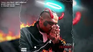 C-Money Baby - Call On feat. SRT Meech (Official Audio)