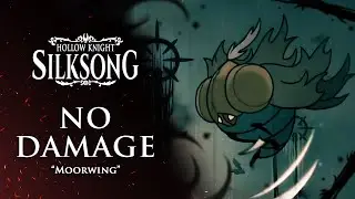 Hollow Knight: Silksong - Moorwing (No Damage)