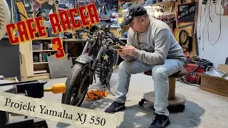Projekt CafeRacer-Yamaha XJ550 odc3  Building a #caferacer  #custom