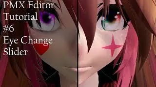 {PMX Editor Tutorial} Eye Change Slide
