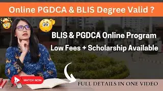 Best Universities for Online PGDCA & BLIS &ndash; Low Fees + Scholarship Available | Online PGDCA & BLIS
