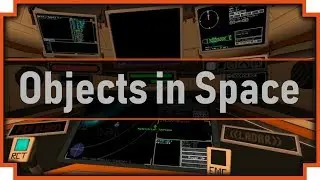 Objects in Space - (Starship Captain Simulation Game)[Full Release]