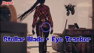 Stellar Blade But If I Check Out ANY Characters I RESTART | Day 2