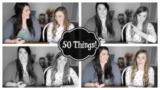50 Things (plus a few) | Sisters Causerie