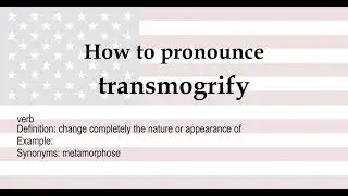 transmogrify