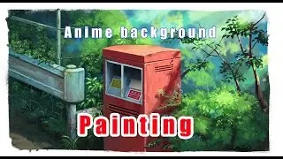 Painting an Anime Background in Photoshop [STUDY]
