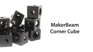 Corner Cube MakerBeam tutorial