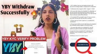 YBY FUND KYC _ yby furd KYC start _ YBY furd new update today _ YBY Fund Aap Real or Fake  || #yby
