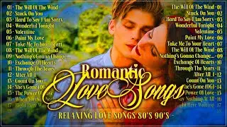 Relive The Romance: Best Love Songs Of The 80s & 90s 💕 Ultimate Romantic Playlist