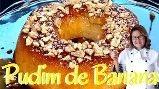 PUDIM DE BANANA NANICA, SUPER CREMOSO, RECEITA DE SUCESSO!!