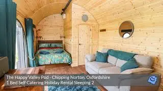 The Happy Valley Pod Self Catering Holiday Rental Oxfordshire